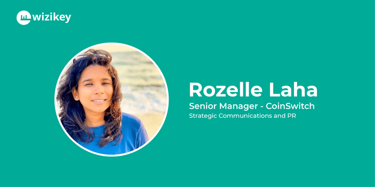 Data helps align PR directly to business objectives: Rozelle Laha of CoinSwitch