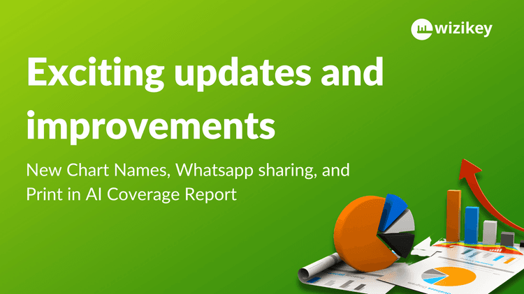 Updated Chart names, whatsapp sharing and more new updates for you.