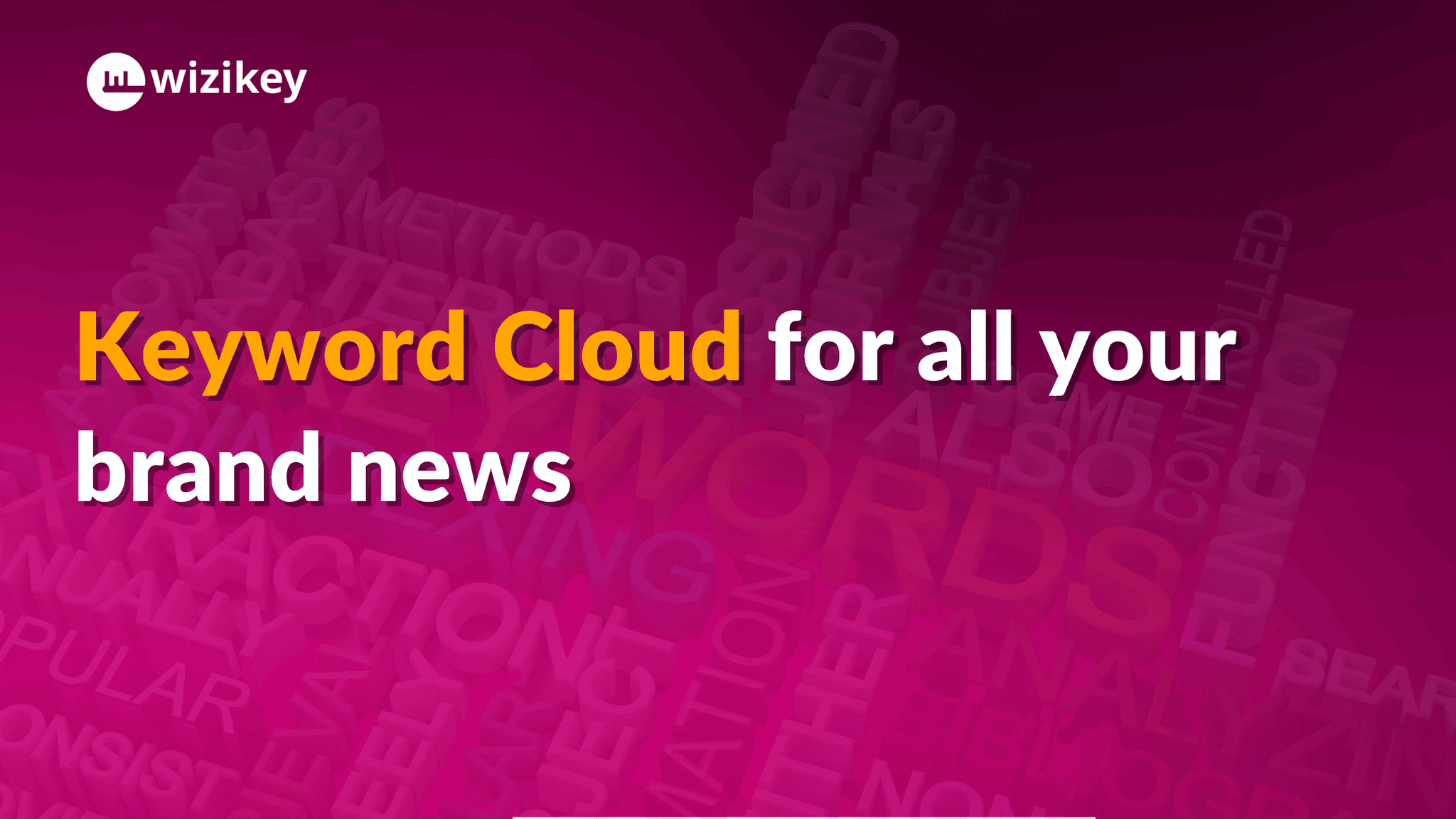 You have a keyword cloud for all your Brand Keywords